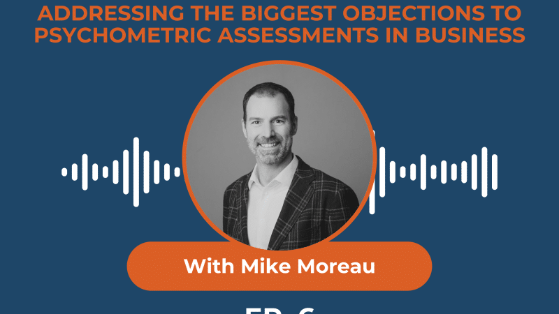 Mike Moreau headshot with TRAITS Podcast branding focused on debunking psychometric assessment myths