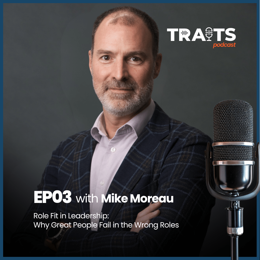 TRAITS podcast: Building Higher Performing Organizations